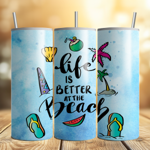 Life Is Better At The Beach 20oz Tumbler